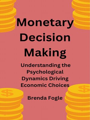 cover image of Monetary Decision-Making